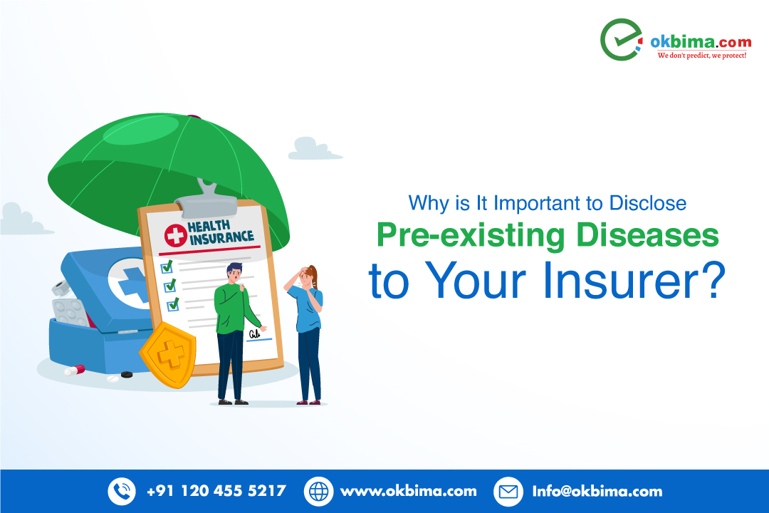 Why is It Important to Disclose Pre-existing Diseases to Your Insurer?