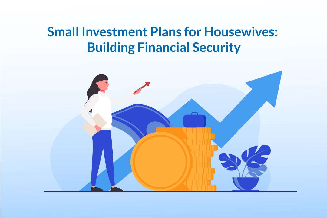 Small-Investment-Plans-for-Housewives
