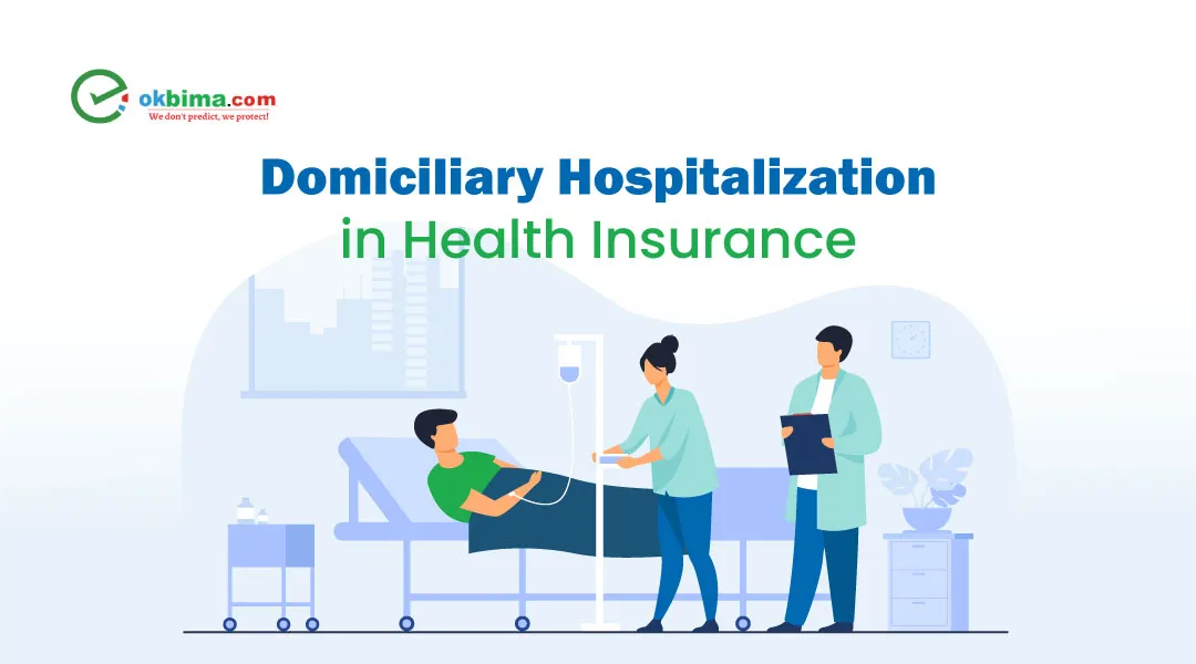 domiciliary-hospitalization-in-health-insurance

