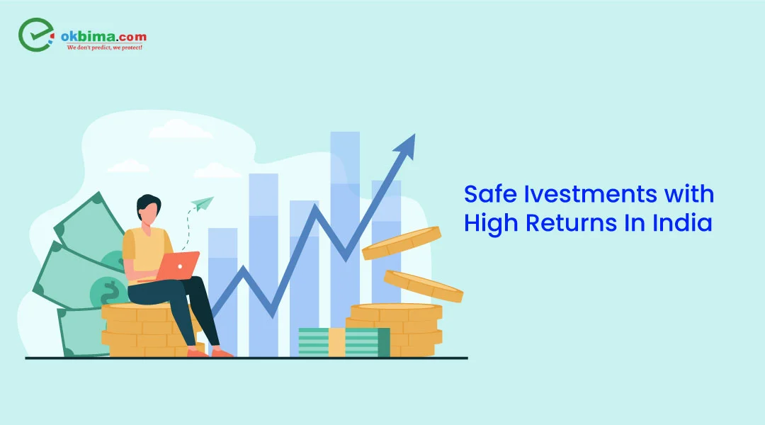 Safe Investments with High Returns 