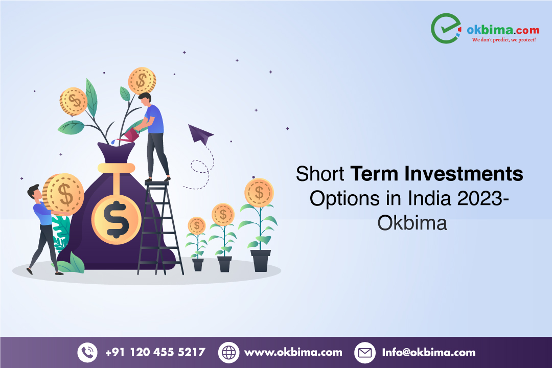 Short-Term Investments Options in India 2023- Okbima