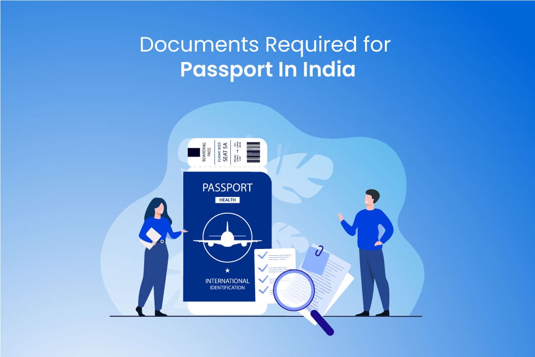 Documents Required for Passport In India