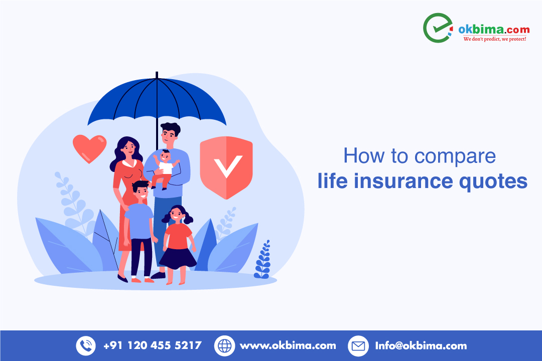 How To Compare Life Insurance Quotes?