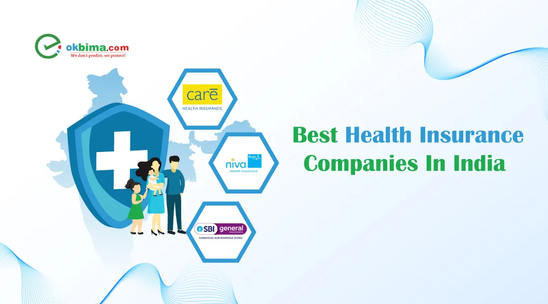 Best Health Insurance Companies in India 2024