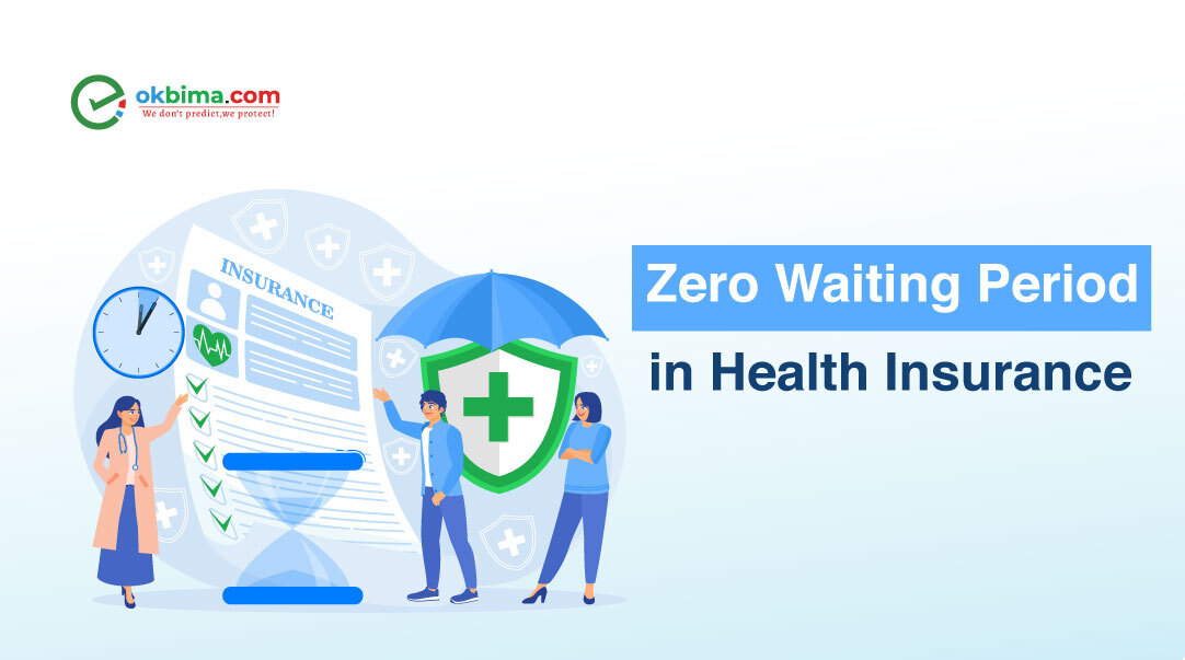 zero-waiting-period-in-health-insurance