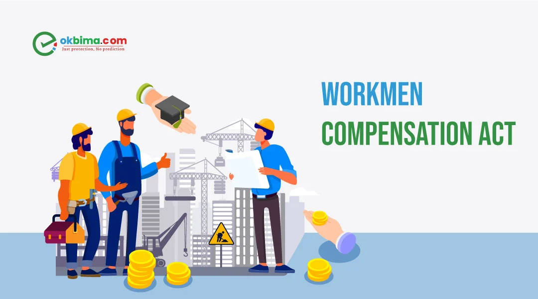 Workmen Compensation Act