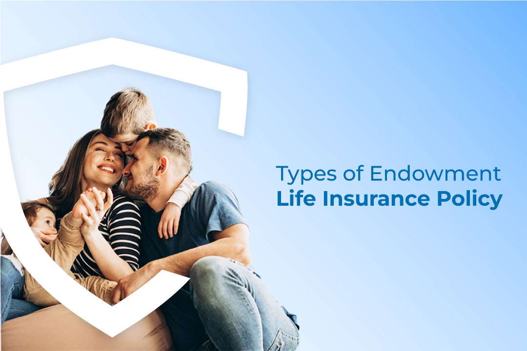 Types-of-Endowment-Life