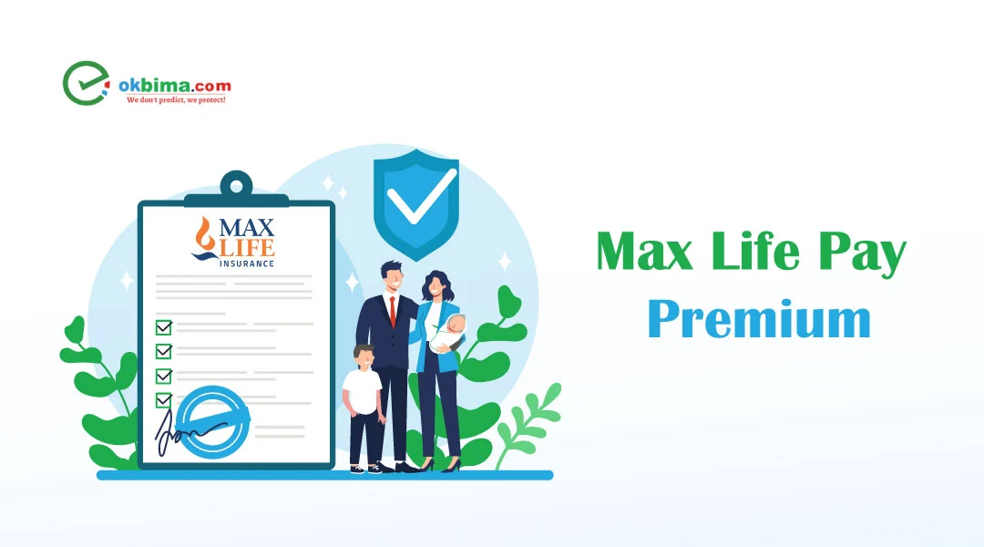  max life pay premium